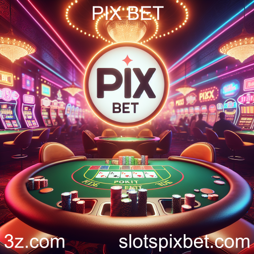 Pôquer: Adentre o Mundo das Apostas com PIX BET